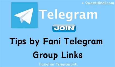 Tips Join 18 Telegram Group Link. . Tips by fani telegram link